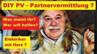 DIY Photovoltaik Partnervermittlung Kanalmitgliedschaft Wie schaffen wir das [upl. by Aninotna]