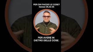 PER CHI FACCIO LE COSE – Genesi 29 3235 di Massimo Coero Borga [upl. by Gonick]