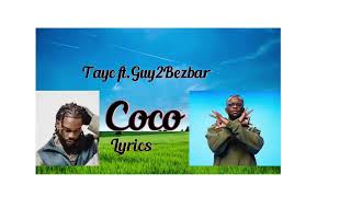 Guy2Bezbar Coco ft TaycLyricsParoles [upl. by Enicul691]