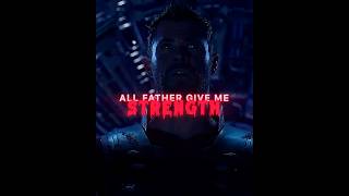 “All fathers give me strength ”THOR EDIT [upl. by Odrautse]