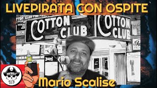 COTTON CLUB LIVEPIRATA CON MARIO SCALISE [upl. by Arries]