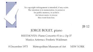 JORGE BOLET BEETHOVEN Concerto 3 in c Op 37 c Waldman 1973 Metropolitan Museum NEW YORK [upl. by Gemini]