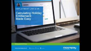 Webinar  Calculating Holiday Entitlement Made Easy [upl. by Ayekat]