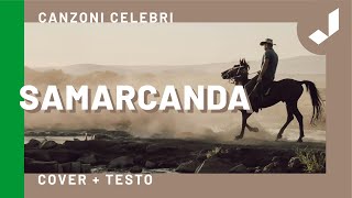 SAMARCANDA Cover di Roberto Vecchioni  Testo [upl. by Nac513]