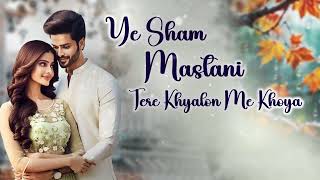 Ye Sham Mastani Tere Khyalon Me Khoya Latest Hindi songs 2024  Bolly Songs Hindi [upl. by Anahc]