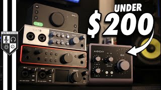 Best Audio Interfaces with a 200 Budget [upl. by Eerual573]