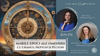 Marile epoci ale omenirii  întâlnirile Uranus Neptun și Pluton✨ [upl. by Enelyam]