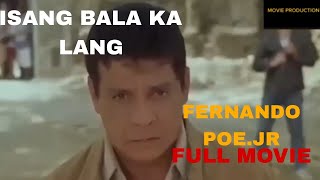 ISANG BALA KA LANG  FULL MOVIE ACTION  FERNANDO POE JR [upl. by Marshal]