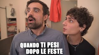 Quando TI PESI la PRIMA VOLTA dopo le FESTE [upl. by Llen]