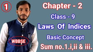 Laws Of Indices Class 9 Math Wbbse Chapter 2Laws Of Indices Basic Concept Class 9 Maths Wbbse [upl. by Sillek]