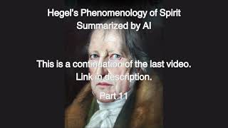 Hegels Phenomenology of Spirit  Summarized by AI Paragraphs 11 through 20 [upl. by Deys]