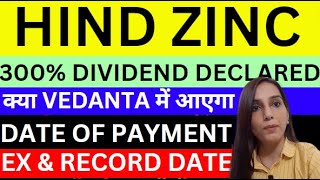 Hindustan zinc 300 dividend  vedanta dividend  Hindustan zinc share news today  dividend stocks [upl. by Ahsinrac]