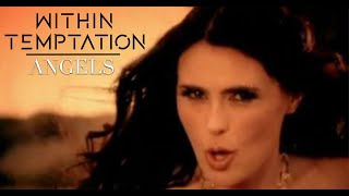 Within Temptation  Angels Music Video [upl. by Marlow]