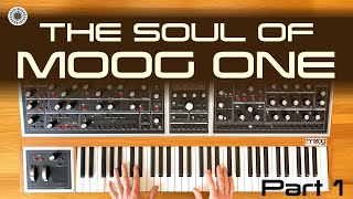 The Soul of Moog One Custom Sounds [upl. by Renick]