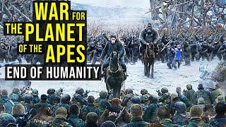 WAR FOR THE PLANET OF THE APES End of Humanity EXPLORED [upl. by Tricia]