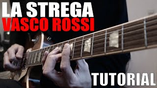 TUTORIAL4  La strega  Vasco Rossi [upl. by Elly]