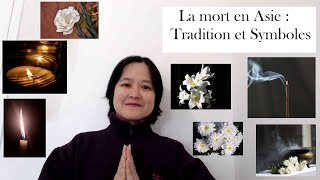 La mort en Asie  tradition et symboles [upl. by Yeroc]