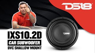 DS18 IXS102D 10quot Car Subwoofer Shallow Mount [upl. by Cyler]