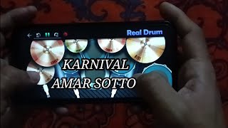 KARNIVALAMAR SOTTO REAL DRUM COVER [upl. by Hoehne540]