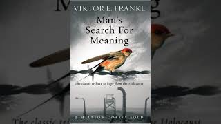 MANS SEARCH FOR MEANING AUDIOBOOK  VIKTOR FRANKL  manssearchformeaning podcast audiobook [upl. by Nahsor]