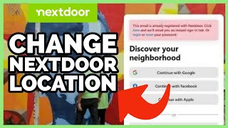 How to Change Location on Nextdoor 2023 [upl. by Goldi]