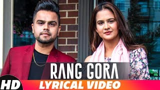 Rang Gora  Lyrical Video  AKHIL  BOB  Latest Punjabi Song 2018  Speed Records [upl. by Bluma]