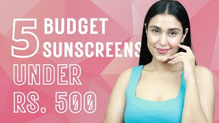 Top 5 Budget Sunscreens Under Rs 500  For All Skin Types  Chetali Chadha [upl. by Vincents468]