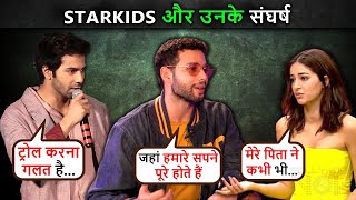 Ananya Sara Varun  Starkids TROLLED For Telling Their Struggle Story [upl. by Nirual31]