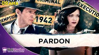 Pardon  Full Movie in English  Drama Movie  Netmovies [upl. by Mendy223]