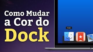 Aula Prática Mude a Cor do Dock no Mac [upl. by Suiram306]