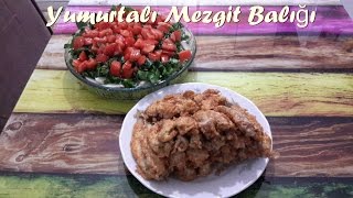 Yumurtalı Mezgit Balığı Kızartması Tarifi [upl. by Salem]