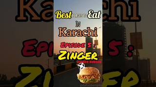 Best Zingers in Karachi 😍 explore karachifoodie food burger [upl. by Aric903]