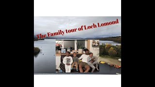 The Family tour of Loch Lomond Scotland [upl. by Letnahs]