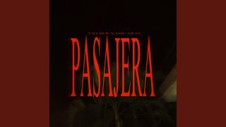 Pasajera feat YSYBOI [upl. by Polloch]