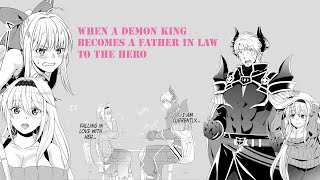 When A Demon King Becomes A Father In Law To The Hero [upl. by Meagher]