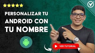 Cómo Personalizar tu teléfono ANDROID CON TU NOMBRE  🆔 Poner tu Nombre en la Pantalla de Bloqueo 📲 [upl. by Bonneau]