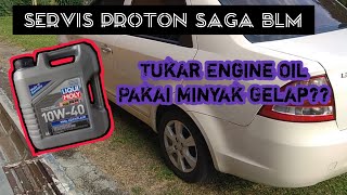 21  Proton Saga BLMFLX Cara Tukar Minyak Enjin Engine oil change [upl. by Mchugh]