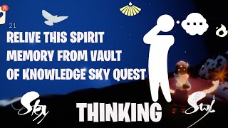 Relive this spirit memory from Vault of Knowledge THINKING  Daily Quest  Sky COTL [upl. by Annoda125]