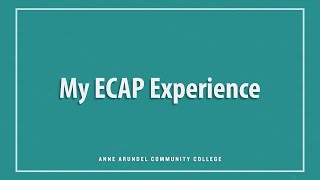 quotMy ECAP Experiencequot [upl. by Mcclish]