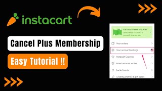 How to Cancel Instacart Membership [upl. by Howzell]