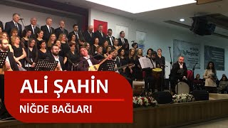 Ali Şahin  Niğde Bağları  Neşet Ertaş [upl. by Sumner]