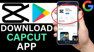 How To Download CapCut App From Play Store Full Guide [upl. by Winola]