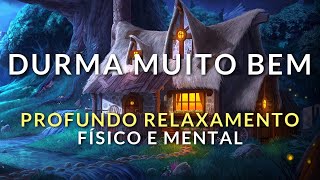 MEDITAÇÃO PARA DORMIR PROFUNDO RELAXAMENTO FÍSICO E MENTAL [upl. by Otter296]