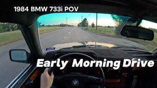 1984 BMW e23 733i POV Drive Early Morning DFW [upl. by Onaireves530]