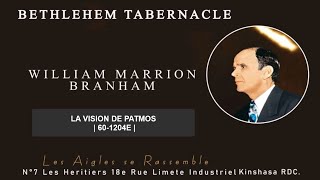 601204E LA VISION DE PATMOS  William Marrion Branham [upl. by Cooper911]