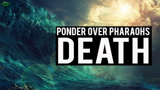 Ponder Over Pharaohs Death [upl. by Bevvy]