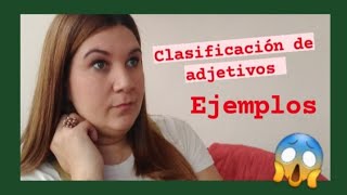 📖CLASIFICACIÓN de ADJETIVOS y sus EJEMPLOS📖 EXPLICACIÓN FÁCIL [upl. by Sternlight237]