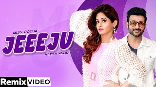 Jeeeju Remix  Miss Pooja Ft Harish Verma  G Guri  Dj Sunny  Latest Punjabi Song 2020 [upl. by Maclaine]