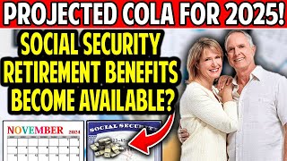 Projected COLA for 2025 Will Social Security Retirement Benefits Increase  November 2024 Update [upl. by Atiuqram]