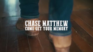 Chase Matthew  Come Get Your Memory Official Music Video [upl. by Adiasteb395]